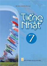 Sách giáo khoa Tiếng Nhật 7 - Kết nối tri thức 2026-2027
